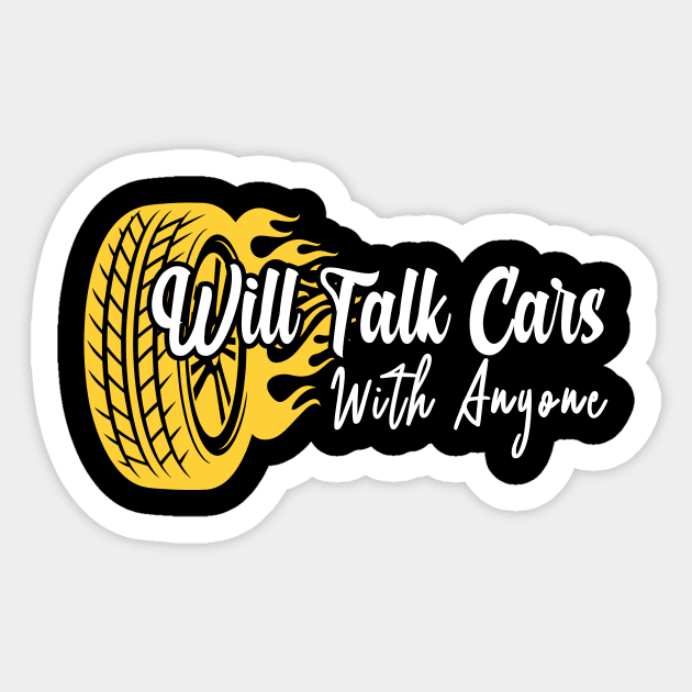 Will Talk Cars With Anyone Funny Automobile Car Lover Sticker by ArchmalDesign